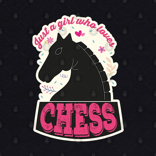 Just A Girl Who Loves Chess. Perfect Funny Chess Girls and Lovers Gift Idea, Retro Vintage by VanTees